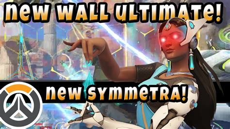 Overwatch The New Symmetra Gameplay New Ultimate More Rework Ptr