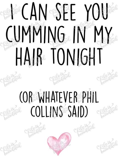 I Can See You Cumming In My Hair Tonight Valentines Day T Etsy