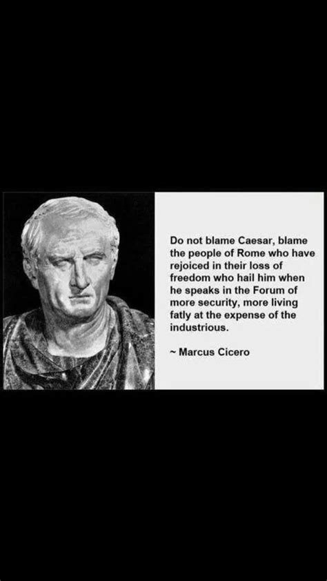 Quote From Cicero Cicero Historical Figures Visionary