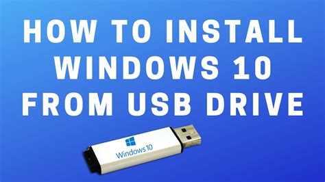 How To Install Windows 10 From Usb Windows 10 Bootable Usb