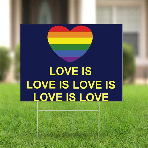 Love Is Love Is Love Is Love Lgbt Yard Sign Support October Lgbt Histo