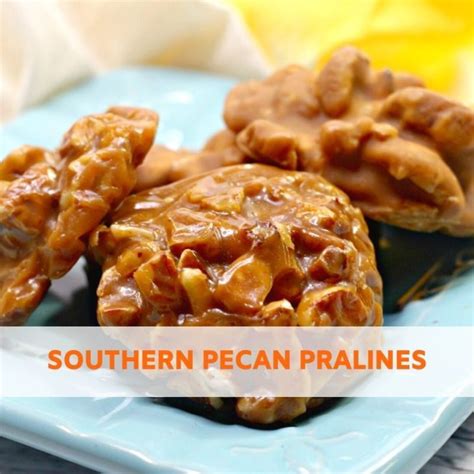 Southern Pecan Pralines Recipe From Vals Kitchen