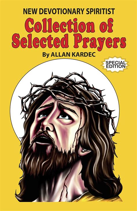 New Devotionary Spiritist Collection Of Selected Prayers Special