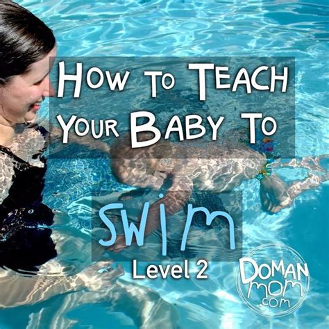 How To Teach Your Baby To Swim Baby Swimming Lessons