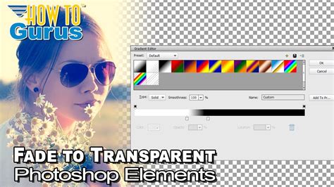 How You Can Do A Photoshop Elements Fade To Transparent Effect Youtube