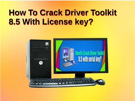 How To Crack Driver Toolkit 8 5 With License Key By Richard J Watts