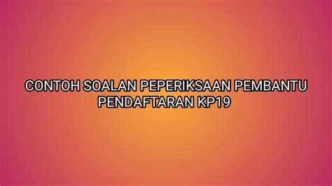 Contoh Soalan Dan Jawapan Daya Menyelesaikan Masalah Pembantu