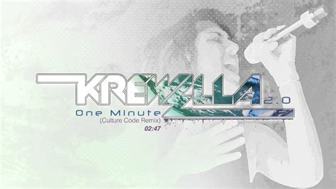 Krewella One Minute Remix Youtube
