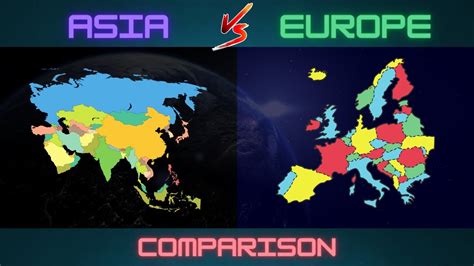 Asia Vs Europe Continent Comparison Asia Europe Who Is The Best Youtube