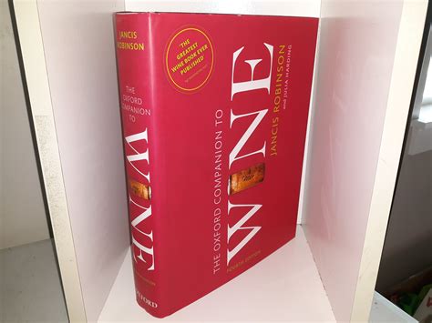 The Oxford Companion To Wine 4th Edition 2015 ~ By Jancis Robinson And Julia Harding