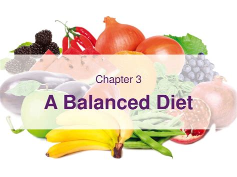 Ppt Chapter 3 A Balanced Diet Powerpoint Presentation Free Download