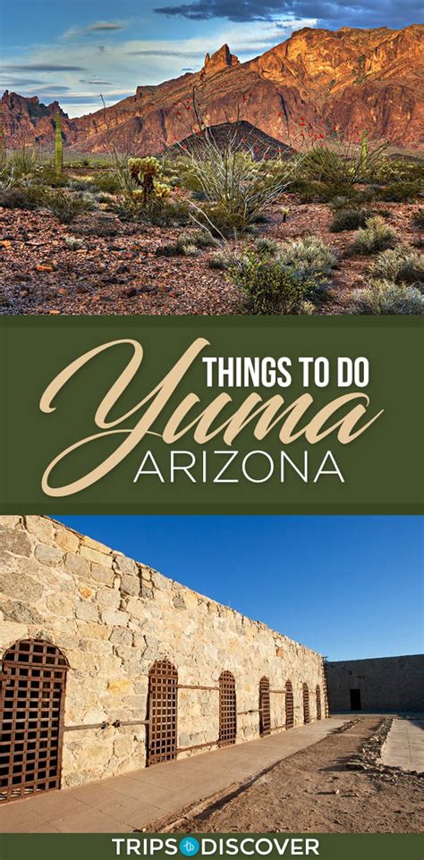 9 Best Things To Do In Yuma Arizona Trips To Discover