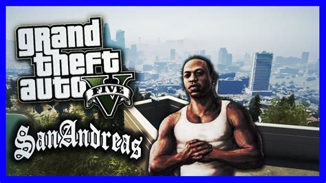 Grand Theft Auto San Andreas Trailer Gta 5 Remake Youtube