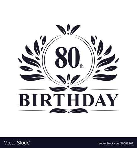 80 Years Birthday Logo 80th Birthday Celebration Vector Image