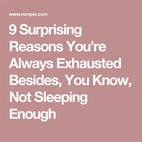 9 Surprising Reasons Youre Always Exhausted Besides You Know Not