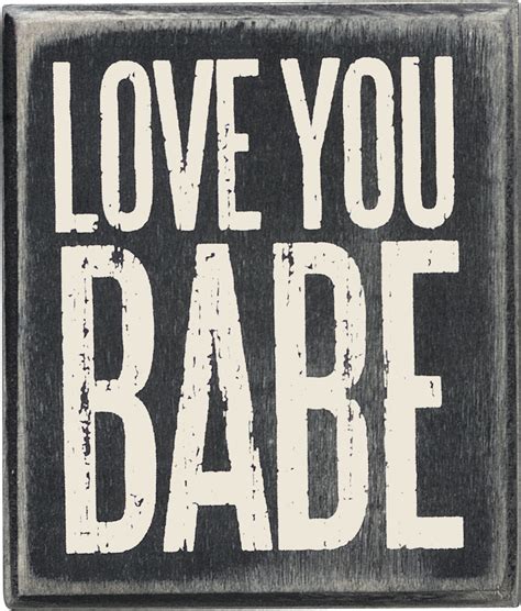Love You Babe Box Sign 3 1 2 In Love You Babe Love You Morning Greetings Quotes
