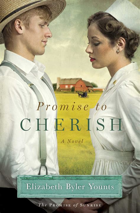 Promise To Cherish Book By Elizabeth Byler Younts Official
