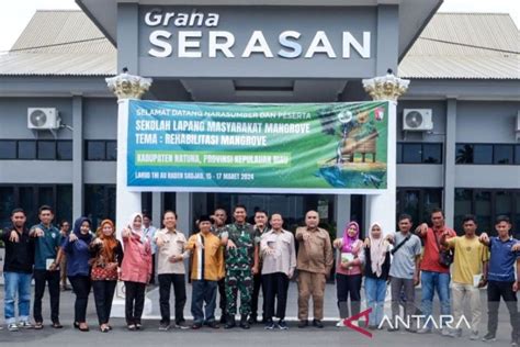 Brgm Ri Gelar Sekolah Lapang Masyarakat Mangrove Di Natuna Antara News