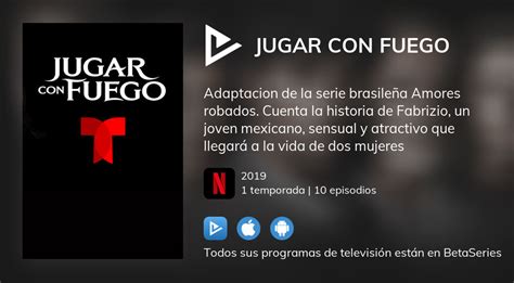 ¿dónde Ver Jugar Con Fuego Tv Series Streaming Online
