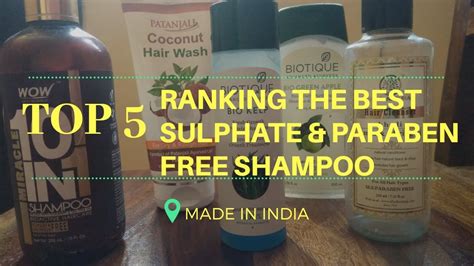 Ranking The Best Sulphate And Paraben Free Shampoos Available In India