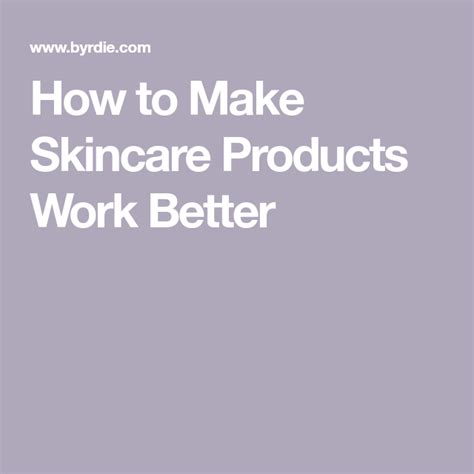 How To Make Skincare Products Work Better Hyaluronic Serum Firming
