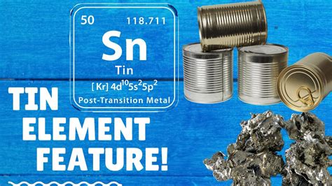 All The Facts On The Element Tin Sn Science Rocks Youtube