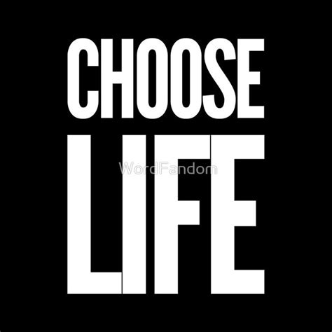 Choose Life • Millions Of Unique Designs By Independent Artists Find