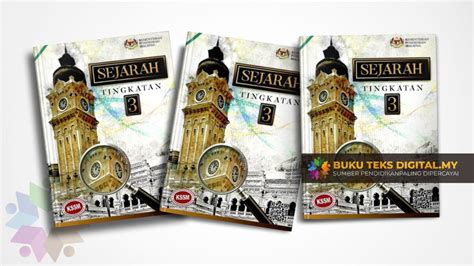 Buku teks digital sejarah kssm tingkatan 3 (form 3). Buku Teks Digital Sejarah Tingkatan 3