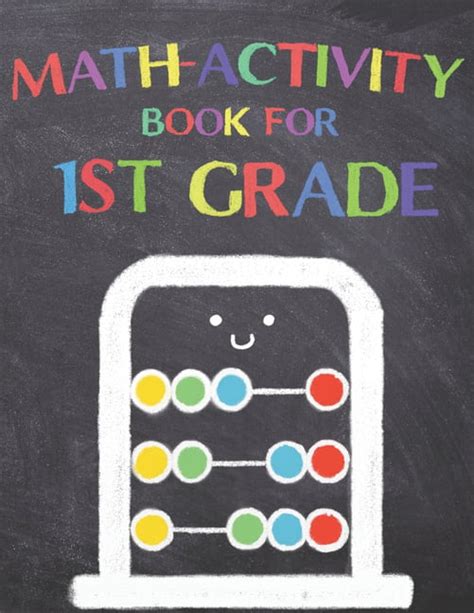 Math Activity Book For 1st Grade Fun First Grade Learning Math
