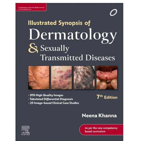 illustrated synopsis of dermatology and sexually transmitted diseases 7 e 2023 by neena khanna