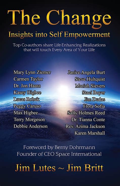 The Change Insights Into Self Empowerment The Change Series Book 1