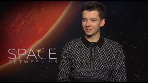 The space between us is a 2017 american romantic science fiction film directed by peter chelsom and written by allan loeb, from a story by stewart schill, richard barton lewis and loeb. 'The Space Between Us' Interview with Asa Butterfield ...