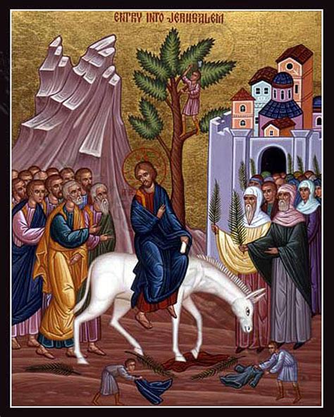 Palm Sunday The Lords Entrance Into Jerusalem Liturgical Texts And