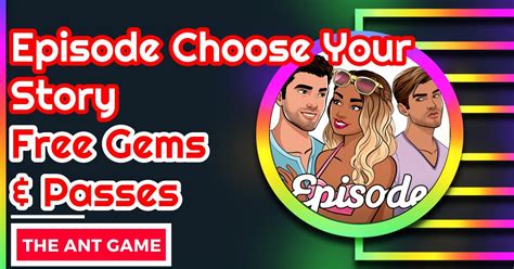 episode choose your story hack cheats free gems passes 2023