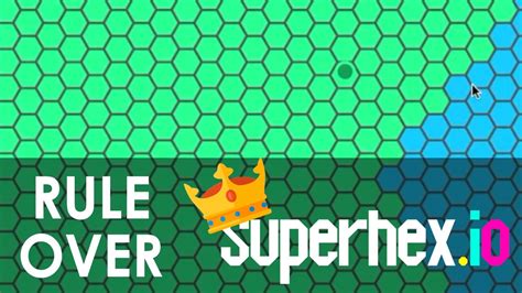 Be The King In Superhexio The Best Io Game Of 2017 Youtube