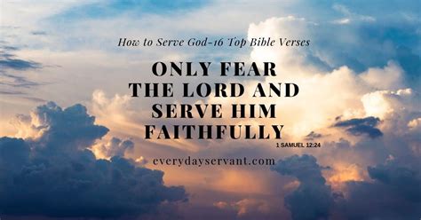 How To Serve God 16 Top Bible Verses Everyday Servant