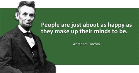 Abraham Lincoln Quotes On Happiness Quotesgram