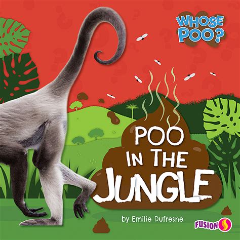 Poo In The Jungle Bearport Publishing