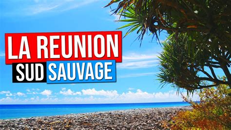 Ile De La Reunion 974 Le Sud Sauvage Et Louest Youtube