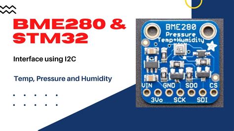 Bme280 With Stm32 I2c Temp Pressure Humidity Youtube