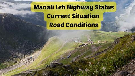 Manali Leh Highway Status Updatemanali To Leh Road Panda Traveller