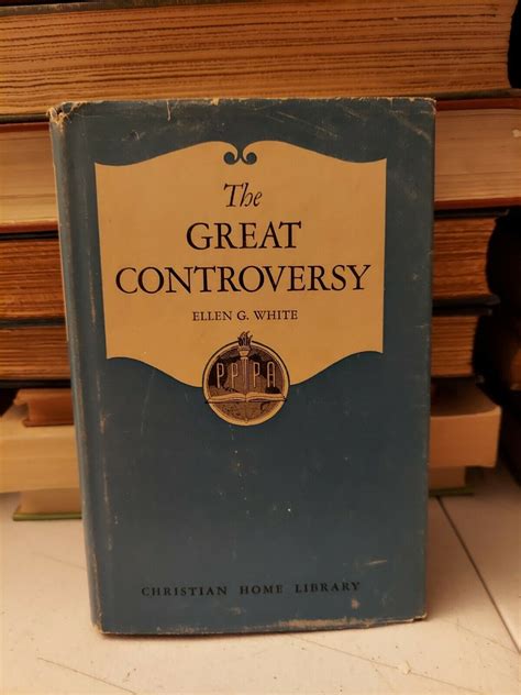 The Great Controversy Between Christ And Satan By Ellen G White 1950