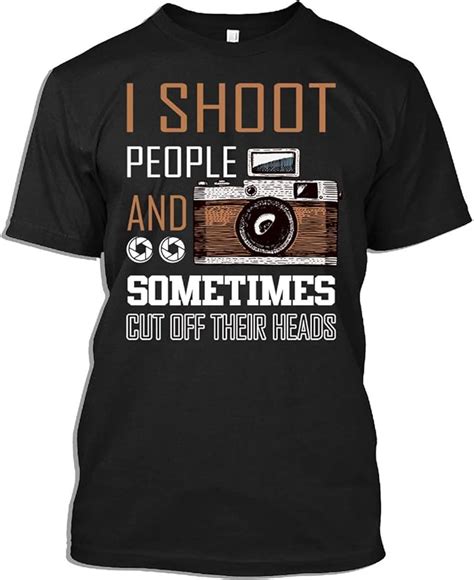photographer tshirt i shoot people funny photography t t shirt for men women amazon ca