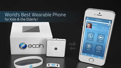 Ecoh Worlds Best Wearable Phone For Kids And The Elderly