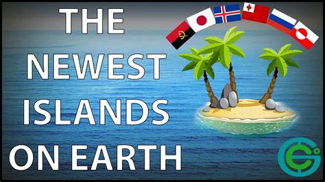 The Newest Islands On Earth Geography Now Youtube