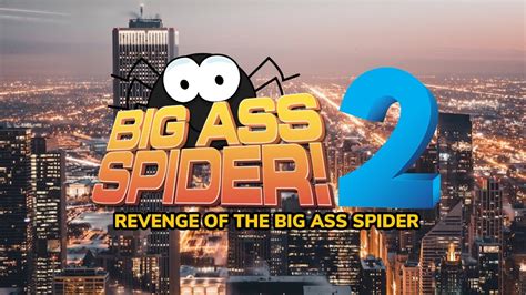 big ass spider 2 official trailer youtube