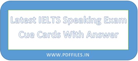 Latest Ielts Speaking Cue Card From May To August 2020