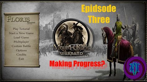 Mount And Blade Warband Floris Mod Bannerlord Challange Pt 3 YouTube
