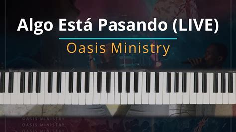 Tutorial Algo EstÁ Pasando Hijos Live Oasis Ministry Kevinsanchez