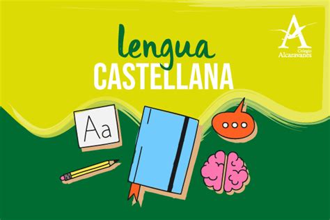 Lengua Castellana Para Potenciar Habilidades Comunicativas Colegio